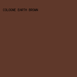 5F382A - Cologne Earth Brown color image preview