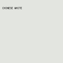 E3E5E0 - Chinese White color image preview