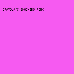 F65AF1 - Crayola's Shocking Pink color image preview