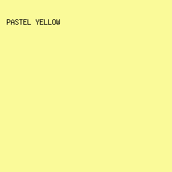 FAFA99 - Pastel Yellow color image preview