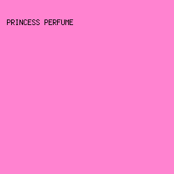 FF83D0 - Princess Perfume color image preview