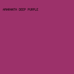 9C316A - Amaranth Deep Purple color image preview