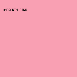 F9A0B3 - Amaranth Pink color image preview