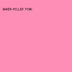 FF8EB7 - Baker-Miller Pink color image preview