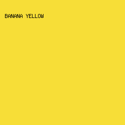 f7de37 - Banana Yellow color image preview