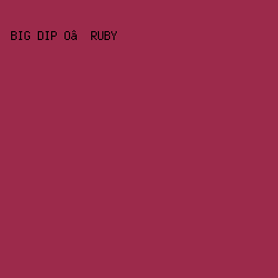 9C2A4B - Big Dip O’ruby color image preview