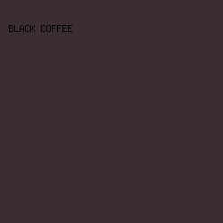 3b2e30 - Black Coffee color image preview