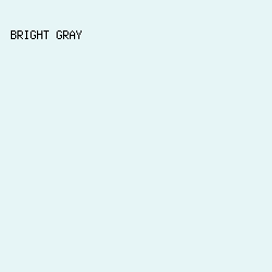 E6F5F6 - Bright Gray color image preview