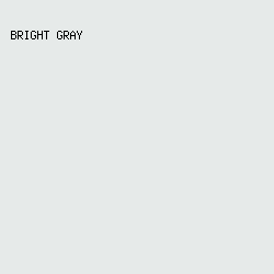 e6eae9 - Bright Gray color image preview