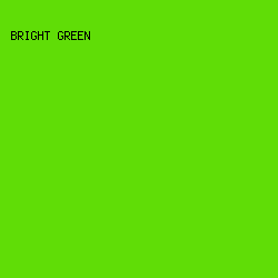 60dd06 - Bright Green color image preview