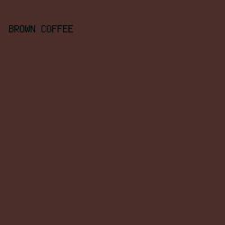 4b2d2a - Brown Coffee color image preview