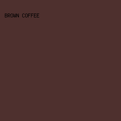 4e302e - Brown Coffee color image preview
