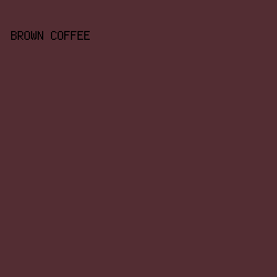 532d33 - Brown Coffee color image preview