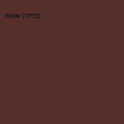 552F2A - Brown Coffee color image preview