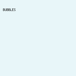 e8f6f9 - Bubbles color image preview