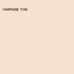 F6E0CE - Champagne Pink color image preview