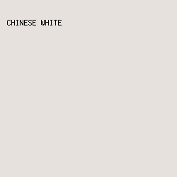 e6e1dd - Chinese White color image preview