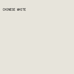 e7e4db - Chinese White color image preview