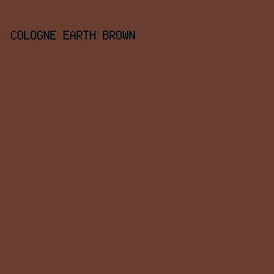 6a3d30 - Cologne Earth Brown color image preview