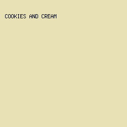 e9e1b6 - Cookies And Cream color image preview