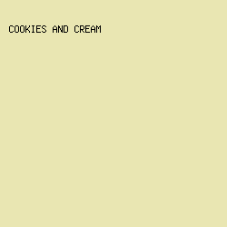 e9e6b2 - Cookies And Cream color image preview