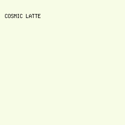 F7FCE6 - Cosmic Latte color image preview