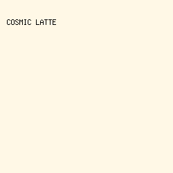 fff8e6 - Cosmic Latte color image preview