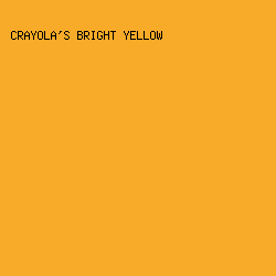 F7AB28 - Crayola's Bright Yellow color image preview