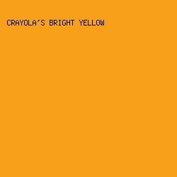 F9A01B - Crayola's Bright Yellow color image preview