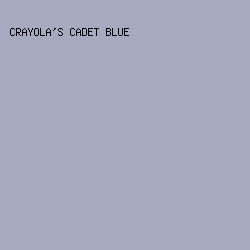 A7A9C0 - Crayola's Cadet Blue color image preview