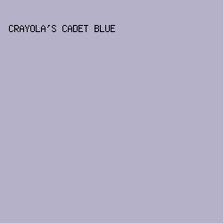 b5b1c8 - Crayola's Cadet Blue color image preview