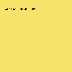 F6E36A - Crayola's Dandelion color image preview
