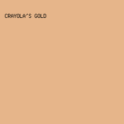 E6B58A - Crayola's Gold color image preview
