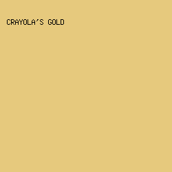 E6C97D - Crayola's Gold color image preview
