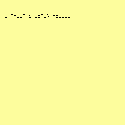 FDFD9D - Crayola's Lemon Yellow color image preview