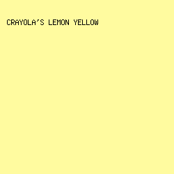 FFFB9F - Crayola's Lemon Yellow color image preview