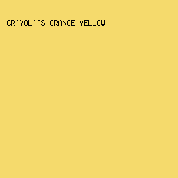 F5DA6C - Crayola's Orange-Yellow color image preview