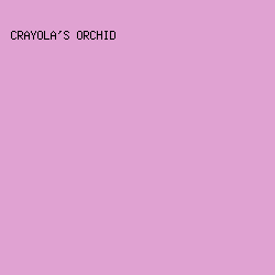 e0a2d2 - Crayola's Orchid color image preview