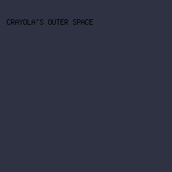 2f3242 - Crayola's Outer Space color image preview