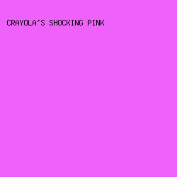 EE62F9 - Crayola's Shocking Pink color image preview