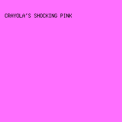 FF6FFF - Crayola's Shocking Pink color image preview