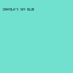 70E1CF - Crayola's Sky Blue color image preview