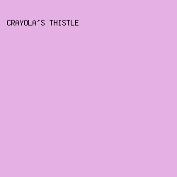 e5b1e4 - Crayola's Thistle color image preview