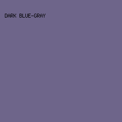 6E658A - Dark Blue-Gray color image preview