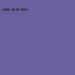6b609e - Dark Blue-Gray color image preview
