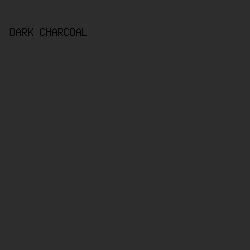 2d2d2e - Dark Charcoal color image preview