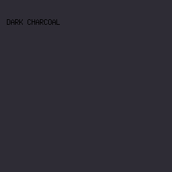 2e2c35 - Dark Charcoal color image preview