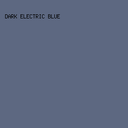 5d6881 - Dark Electric Blue color image preview