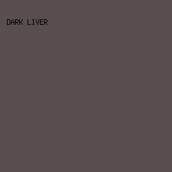 584e4f - Dark Liver color image preview