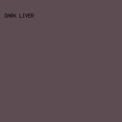 5D4C52 - Dark Liver color image preview